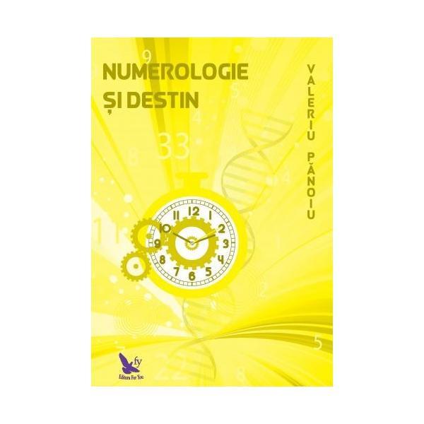 Numerologie si destin - Valeriu Panoiu, editura For You