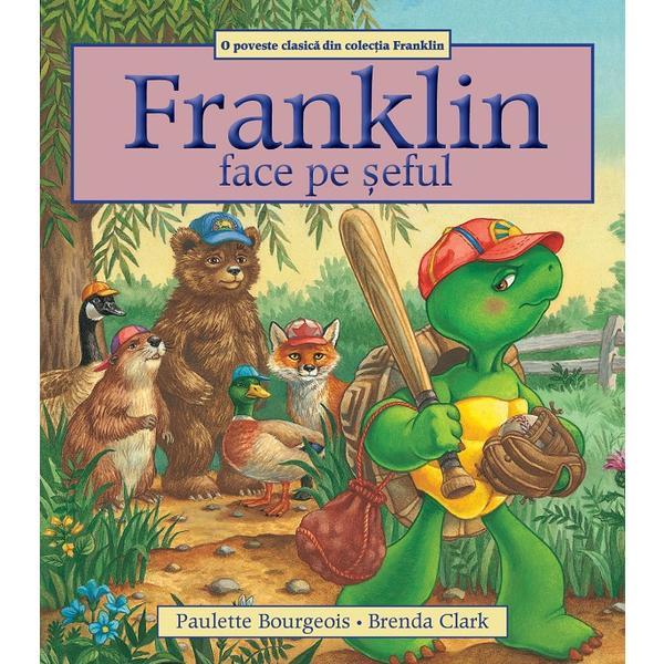 Franklin face pe seful - Paulette Bourgeois, Brenda Clark, editura Katartis