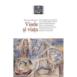 Visele si viata - Etienne Perrot, editura Nemira