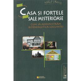 Casa si fortele sale misterioase - Mihail Platonov, editura Rovimed