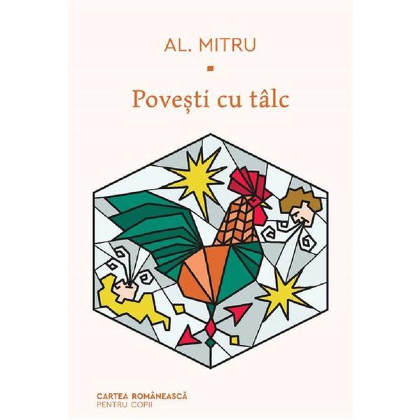 Povesti cu talc - Alexandru Mitru, editura Cartea Romaneasca