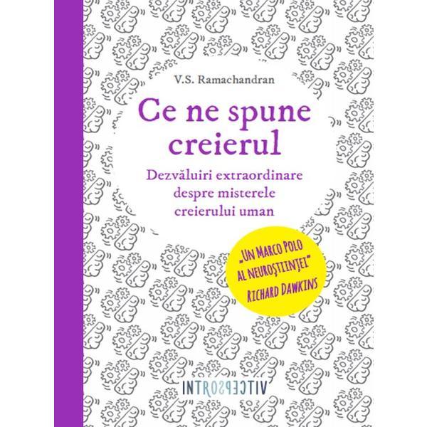 Ce ne spune creierul - V.S. Ramachandran, editura Litera