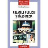 Relatiile publice si mass-media - Cristina Coman, editura Polirom