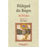 Scivias. Partile 1-2 - Hildegard von Bingen, editura Polirom