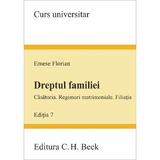 Dreptul familiei Ed.7 - Emese Florian, editura C.h. Beck