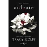 Ardoare. Seria Crave. Vol.1 - Tracy Wolff, editura Leda