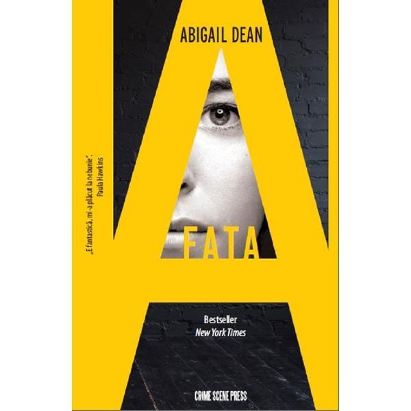 Fata A - Abigail Dean, editura Crime Scene Press