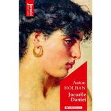 Jocurile Daniei - Anton Holban, editura Hoffman