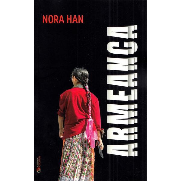 Armeanca - Nora Han, editura Rovimed