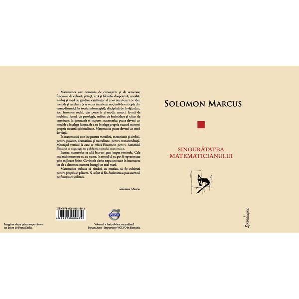 Singuratatea Matematicianului - Solomon Marcus, editura Spandugino