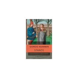 Stante - Giorgio Agamben, editura Humanitas