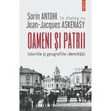 Oameni si patrii - Sorin Antohi, Jean-Jacques Askenasy, editura Polirom