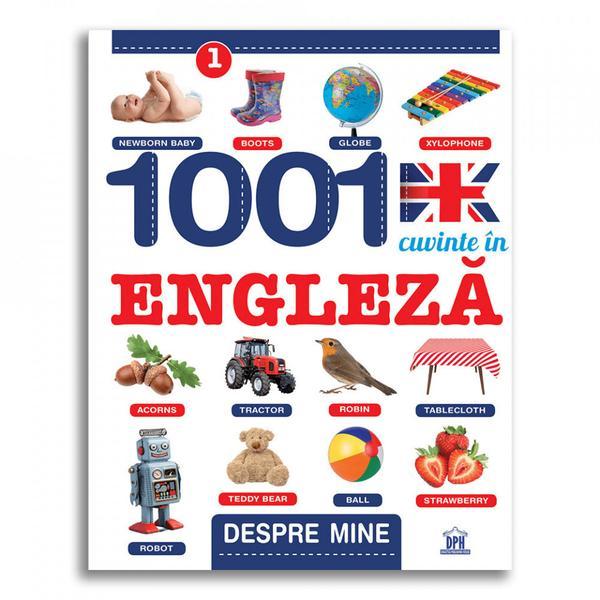 Despre mine - 1001 cuvinte in Engleza Editura Didactica Publishing House