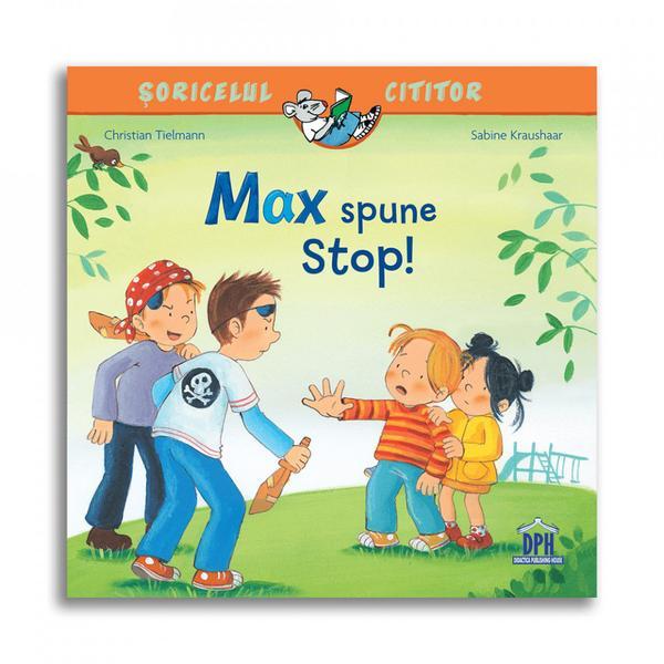 Max spune stop! Editura Didactica Publishing House