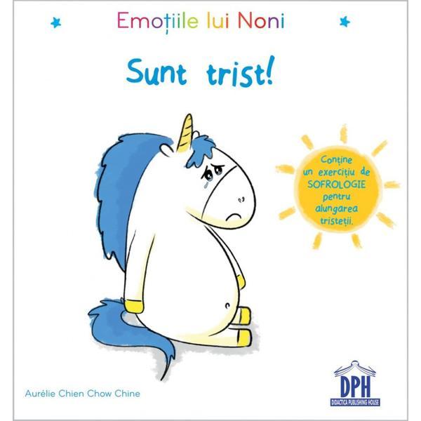 Emotiile lui Noni - Sunt trist Editura Didactica Publishing House