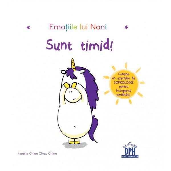 Emotiile lui Noni - Sunt Timid Editura Didactica Publishing House