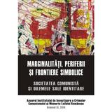 Marginalitati, Periferii Si Frontiere Simbolice, editura Polirom