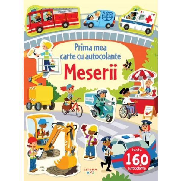 Prima mea carte cu autocolante. Meserii, editura Litera