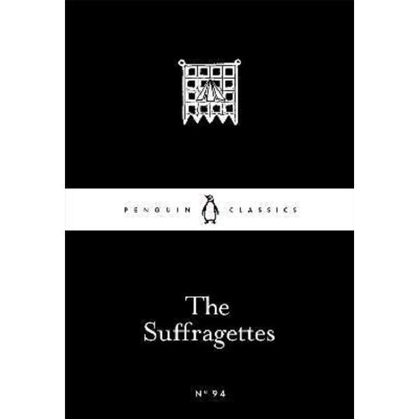 The Suffragettes, editura Penguin Books