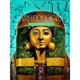 Introducere in arheologie - Abigail Wheatley, Struan Reid, editura Rao