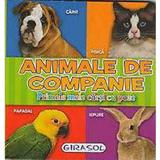 Animale de companie - Primele carti cu poze, editura Girasol