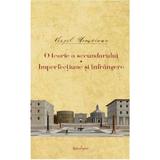 O teorie a secundarului. Imperfectiune si infrangere - Virgil Nemoianu, editura Spandugino