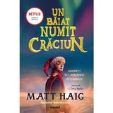 Un baiat numit Craciun - Matt Haig, editura Nemira