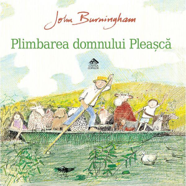 Plimbarea domnului Pleasca - John Burningham