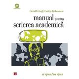 Manual pentru scrierea academica - Gerald Graff, Cathy Birkenstein, editura Paralela 45