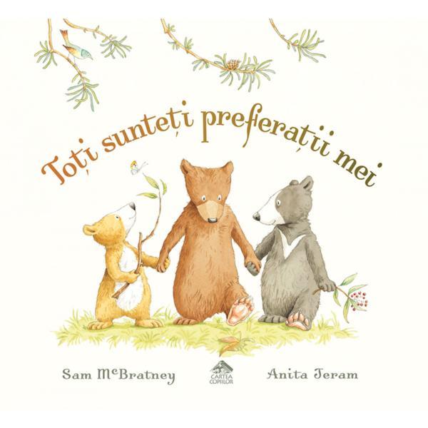 Toti sunteti preferatii mei - Sam McBratney ilustratii de Anita Jeram