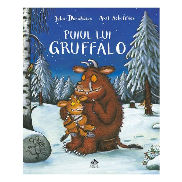 Puiul lui Gruffalo - Julia Donaldson