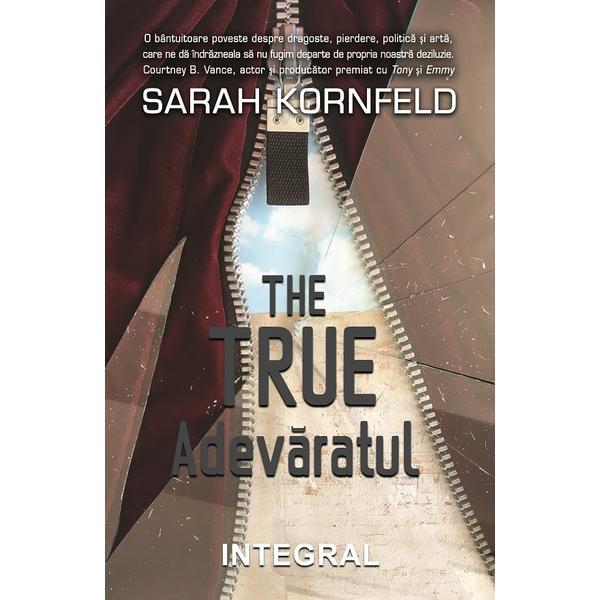 The true. adevaratul - Kornfeld Sarah