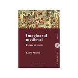 Imaginarul Medieval - Laura Mesina, editura Institutul European