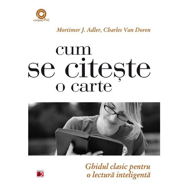 Cum Se Citeste O Carte - Mortimer J. Adler, Charles Van Doren, editura Paralela 45