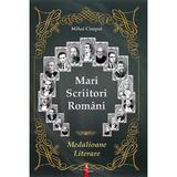 Mari scriitori romani - Mihai Cimpoi, editura Silvius Libris