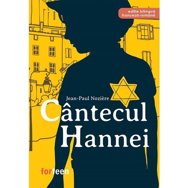 Cantecul Hannei - Jean-Paul Noziere, editura Booklet