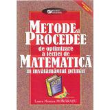 Metode si procedee de optimizare a lectiei de matematica in invatamantul primar - Laura Monica Morarasu, editura Rovimed