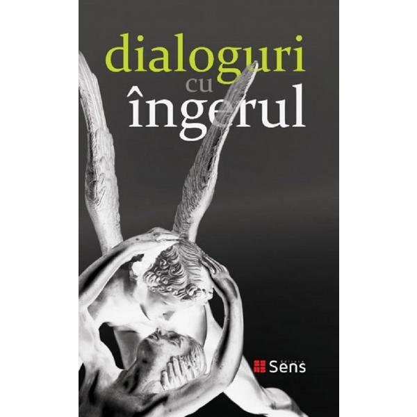 Dialoguri cu ingerul - Gitta Mallasz, editura Sens