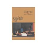 Duetto Pour Violon Et Violoncelle - Szegho Peter, editura Arpeggione