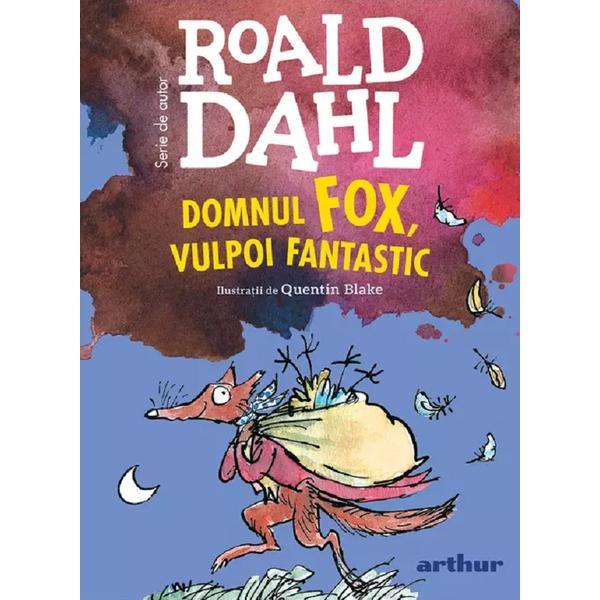 Domnul Fox, vulpoi fantastic - Roald Dahl, editura Grupul Editorial Art