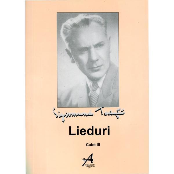 Lieduri - Caiet Iii - Sigismund Toduta, editura Arpeggione