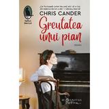 Greutatea unui pian - Chris Cander, editura Humanitas