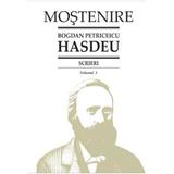 Scrieri Vol.5 - Bogdan Petriceicu Hasdeu, editura Stiinta