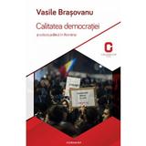 Calitatea democratiei si cultura politica in Romania - Vasile Brasovanu, editura Adenium