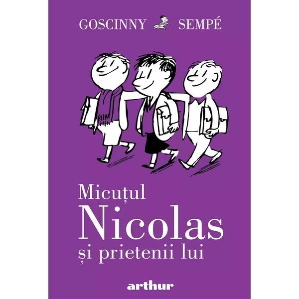 Micutul Nicolas si prietenii lui - Rene Goscinny, Jean-Jacques Sempe, editura Grupul Editorial Art