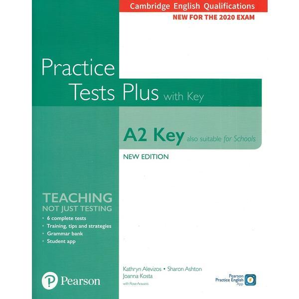 Cambridge English Qualifications Practice Tests Plus with Key - A2 Key - Kathryn Alevizos, Sharon Ashton, Joanna Kosta, Rose Aravanis, editura Pearson
