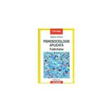 Psihosociologia aplicata: Publicitatea - Septimiu Chelcea, editura Polirom