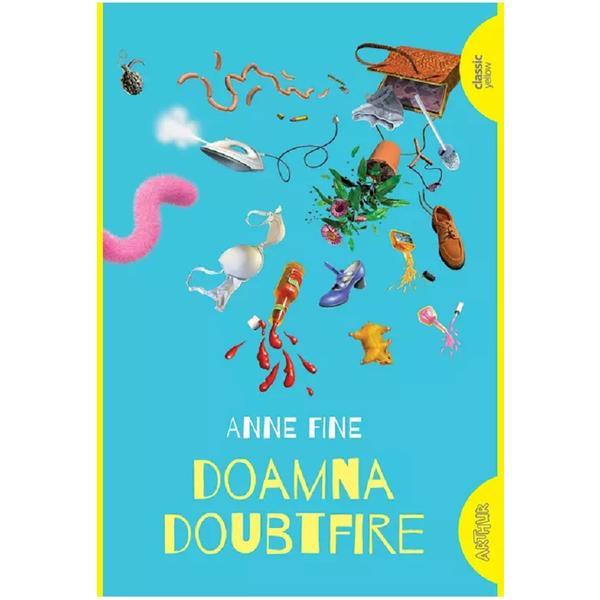 Doamna Doubtfire - Anne Fine, editura Grupul Editorial Art