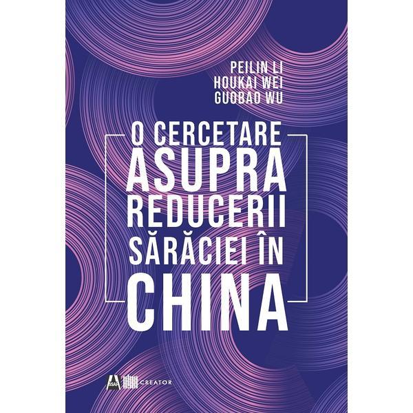 Creator O cercetare asupra reducerii saraciei in China…