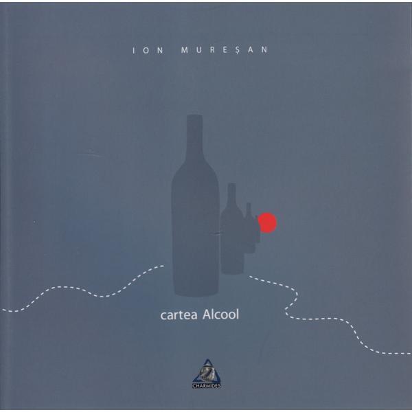 Cartea alcool - Ion Muresan